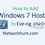 how to add windows 7 host to eve-ng