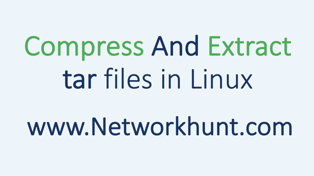 compress and extract tar files in linux