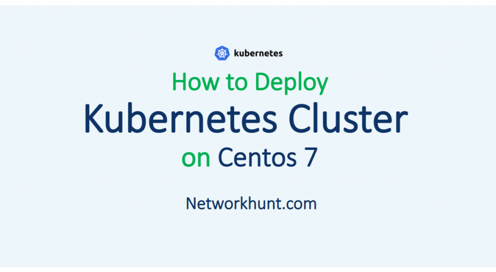 how to deploy kubernetes cluster on centos7