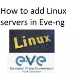 how to add linux servers in eve-ng