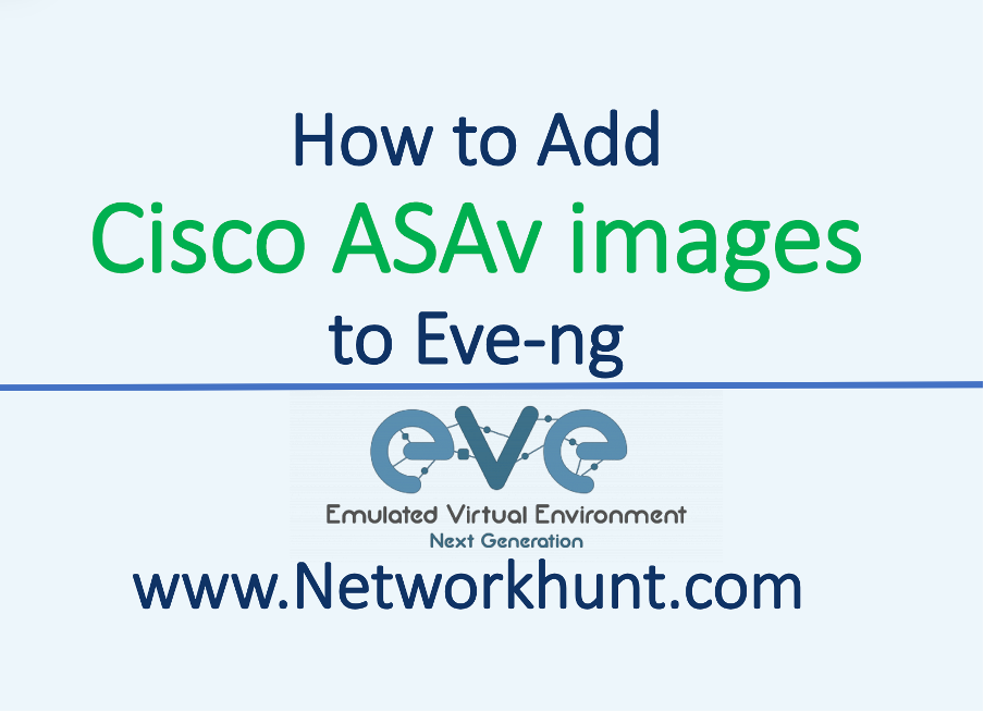 how to add cisco asav images to eve-ng