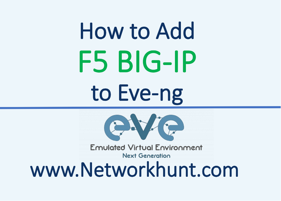 how to add f5 big ip image to eve-ng