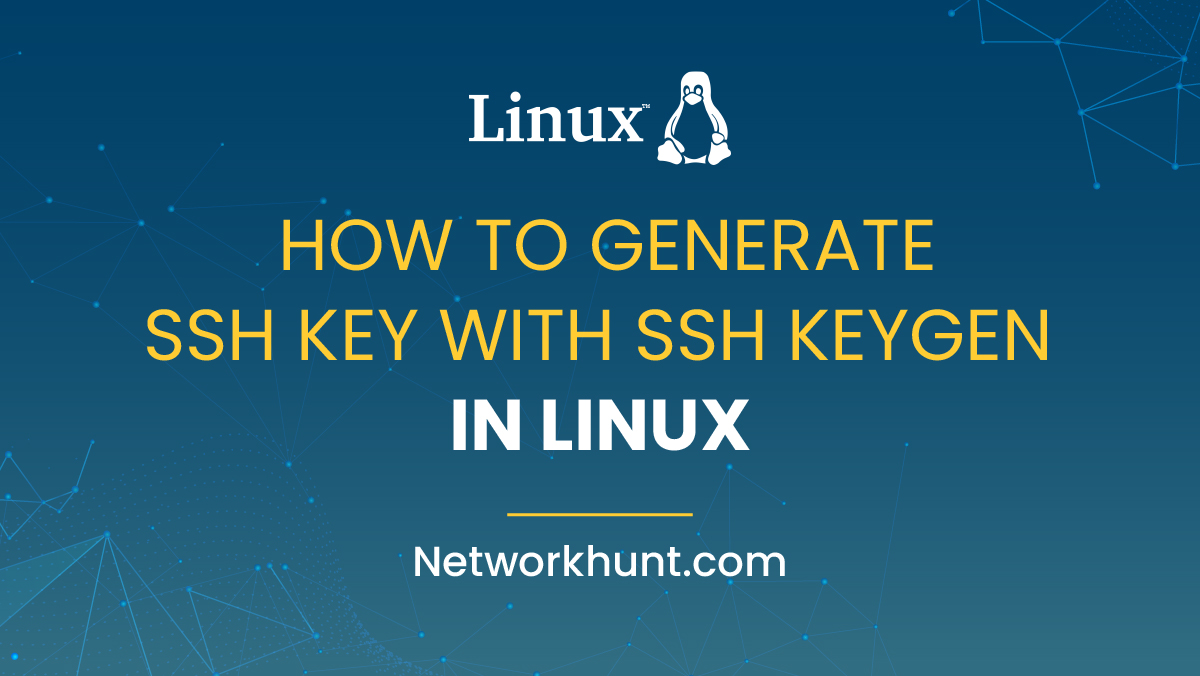 How to generate SSH key with SSH Keygen in Linux