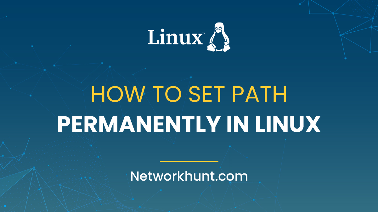 How to Set PATH Permanently in Linux