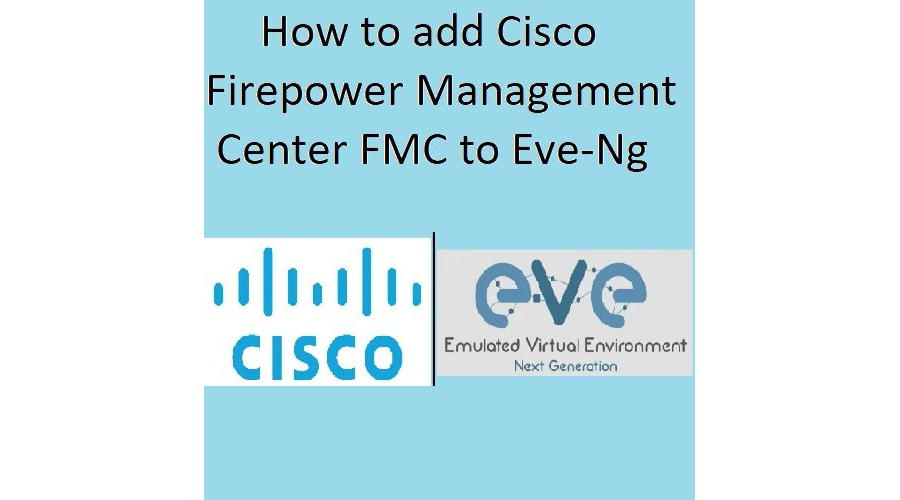 Download Cisco FMC 6.4 for eve-ng